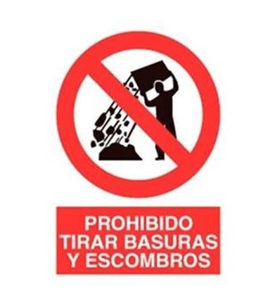 CARTEL 420X297 PROHIBIDO TIRAR BASURAS Y ESCOMBROS