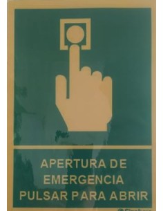 SEÑAL EVACUACION CLASE A  "APERTURA DE EMERGENCIA PULSAR PARA ABRIR A4
