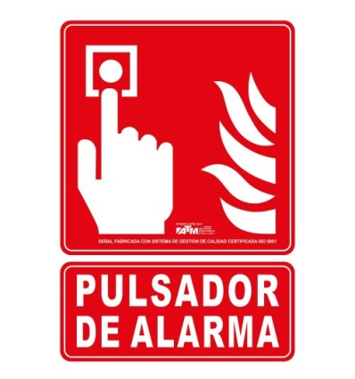 SEÑAL PULSADOR DE ALARMA PVC CLASE B