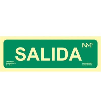 CARTEL SEÑAL 105X300MM LUMINISCENTE PVC SALIDA NORMALUZ