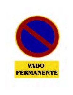 CARTEL SEÑAL 40X30CM VADO PERMANENTE PVC CV TOOLS