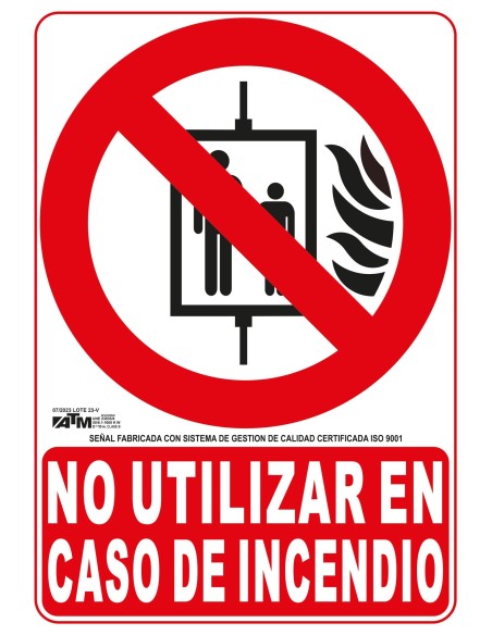 SEÑAL NO UTILIZAR EN CASO DE INCENDIO PVC CLASE B