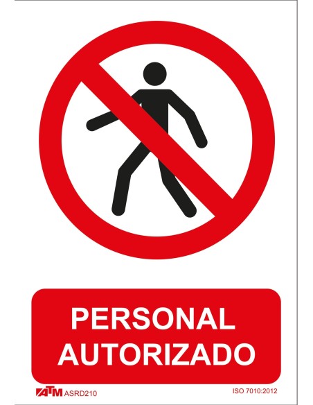 SEÑAL ACCESO SOLO PERSONAL AUTORIZADO PVC GLASSPACK