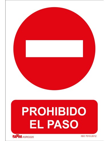 SEÑAL PROHIBIDO EL PASO PVC GLASSPACK
