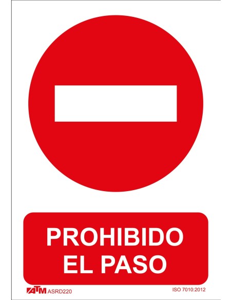 SEÑAL PROHIBIDO EL PASO PVC GLASSPACK